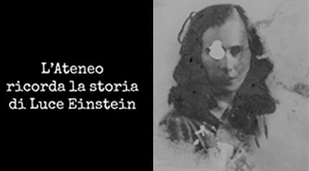 l'Ateneo ricorda la storia di Luce Einstein